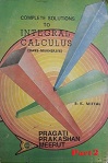 Solution to Integral Calculus Part 2 of Das Mukherjee by SK Mittal